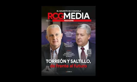 RCG Media Magazine no. 4 | Torreón y Saltillo de frente al futuro