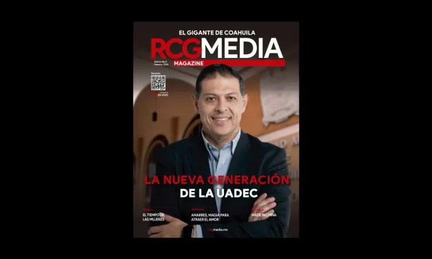 RCG Media Magazine no. 9 | La nueva generación de la UAdeC