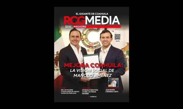 RCG Media Magazine no. 15 | Mejora Coahuila: La visión social de Manolo Jiménez