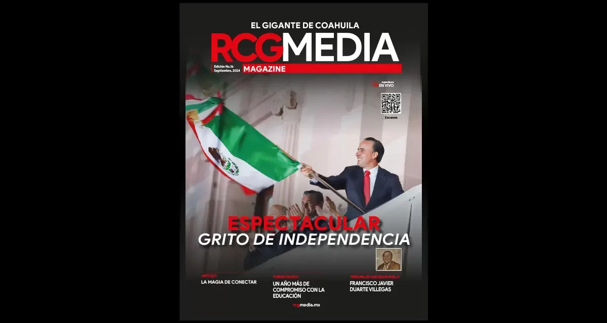 RCG Media Magazine no. 16 | Espectacular Grito de Independencia