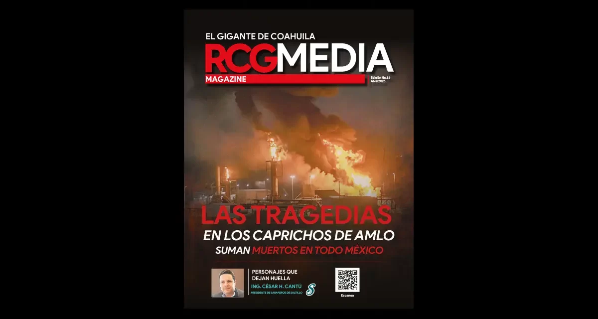 RCG Media no. 34 | Las tragedias en los caprichos de AMLO suman muertos en todo México